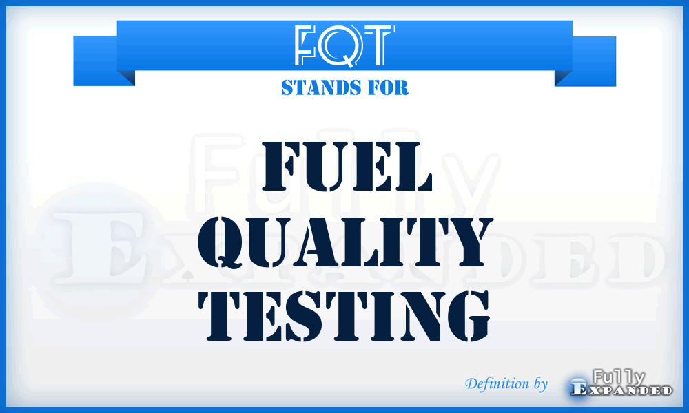 FQT - Fuel Quality Testing