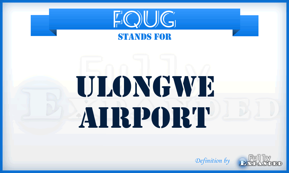 FQUG - Ulongwe airport