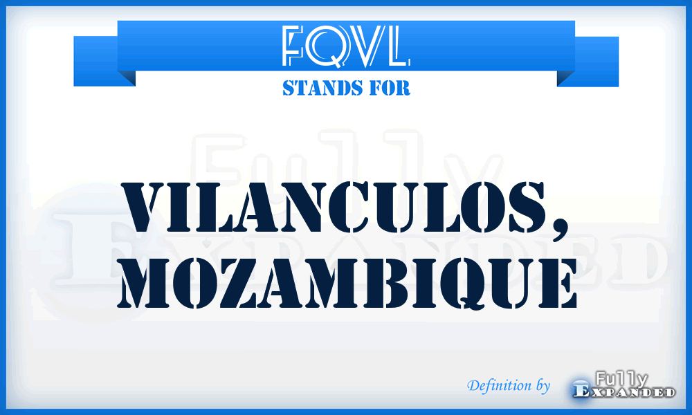 FQVL - Vilanculos, Mozambique