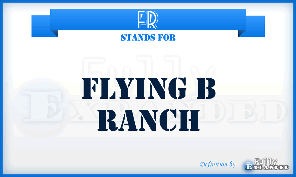 FR - Flying b Ranch