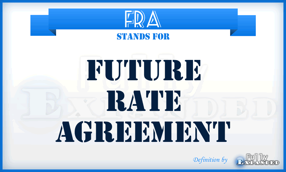 FRA - Future Rate Agreement