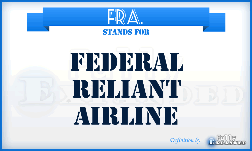 FRA. - Federal Reliant Airline