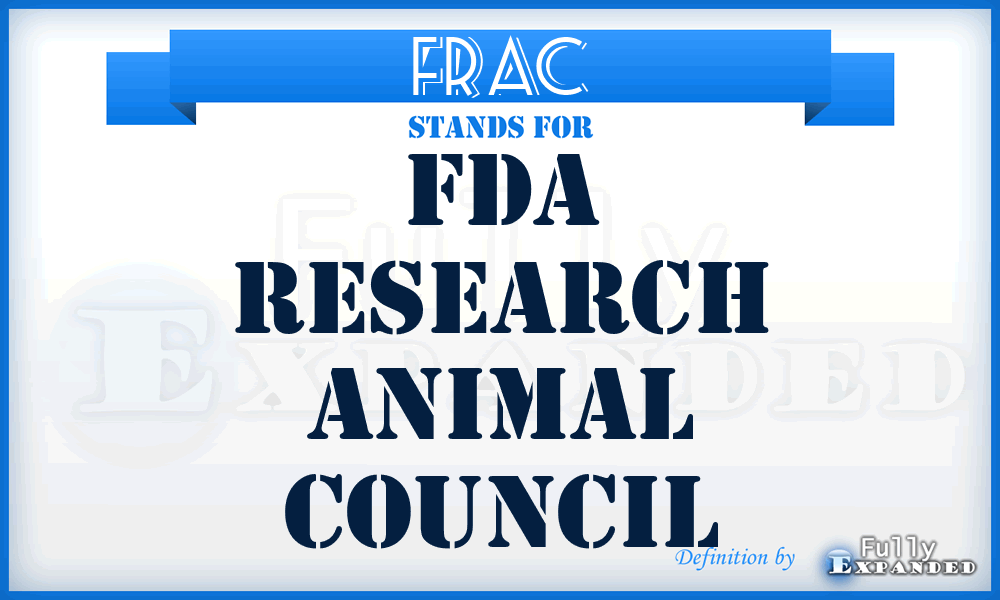 FRAC - FDA Research Animal Council