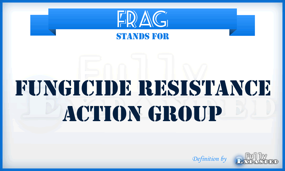 FRAG - Fungicide Resistance Action Group