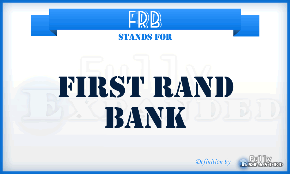 FRB - First Rand Bank