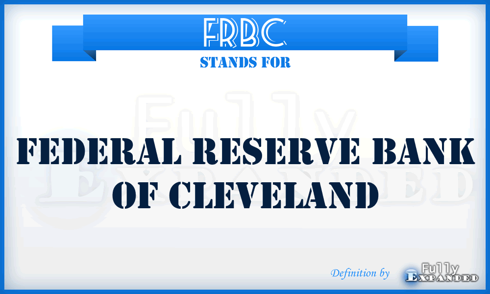 FRBC - Federal Reserve Bank of Cleveland