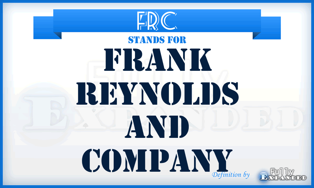 FRC - Frank Reynolds and Company