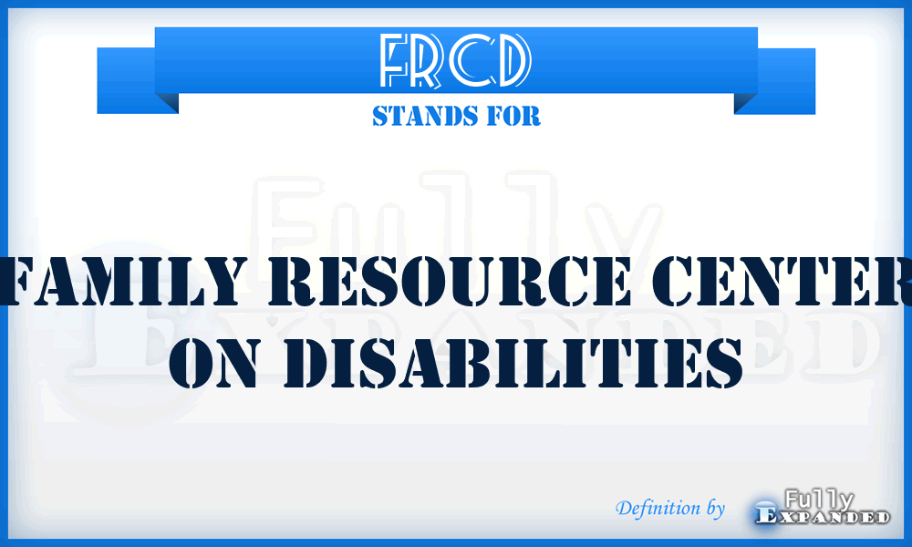 FRCD - Family Resource Center on Disabilities