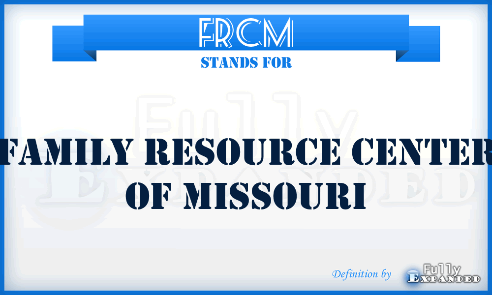 FRCM - Family Resource Center of Missouri