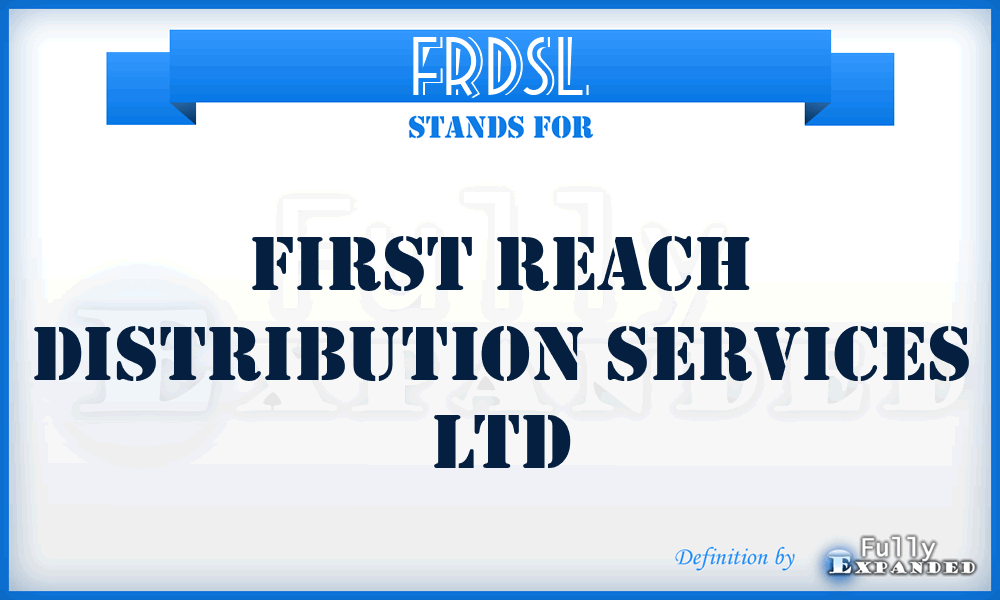 FRDSL - First Reach Distribution Services Ltd