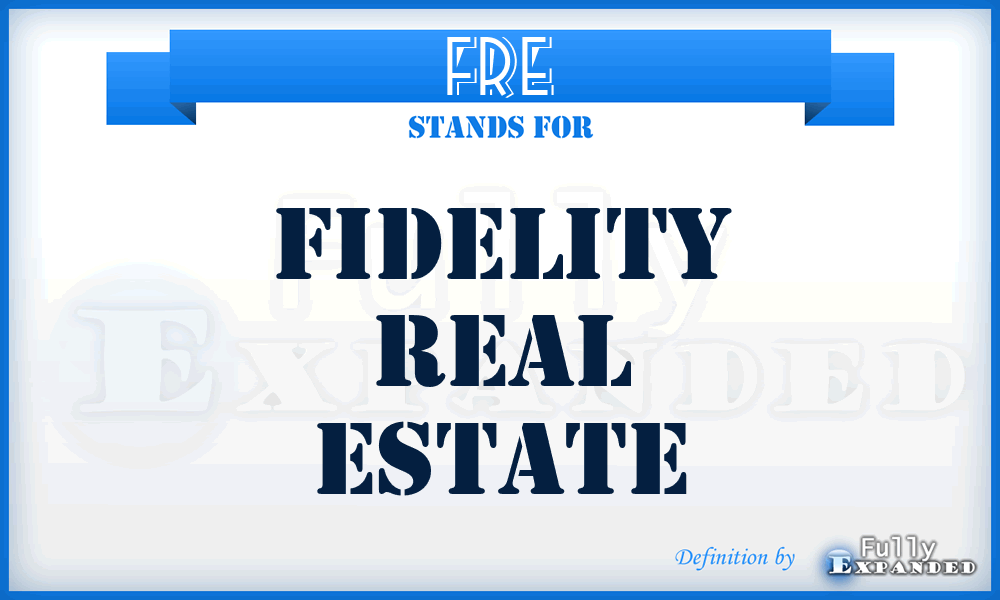 FRE - Fidelity Real Estate