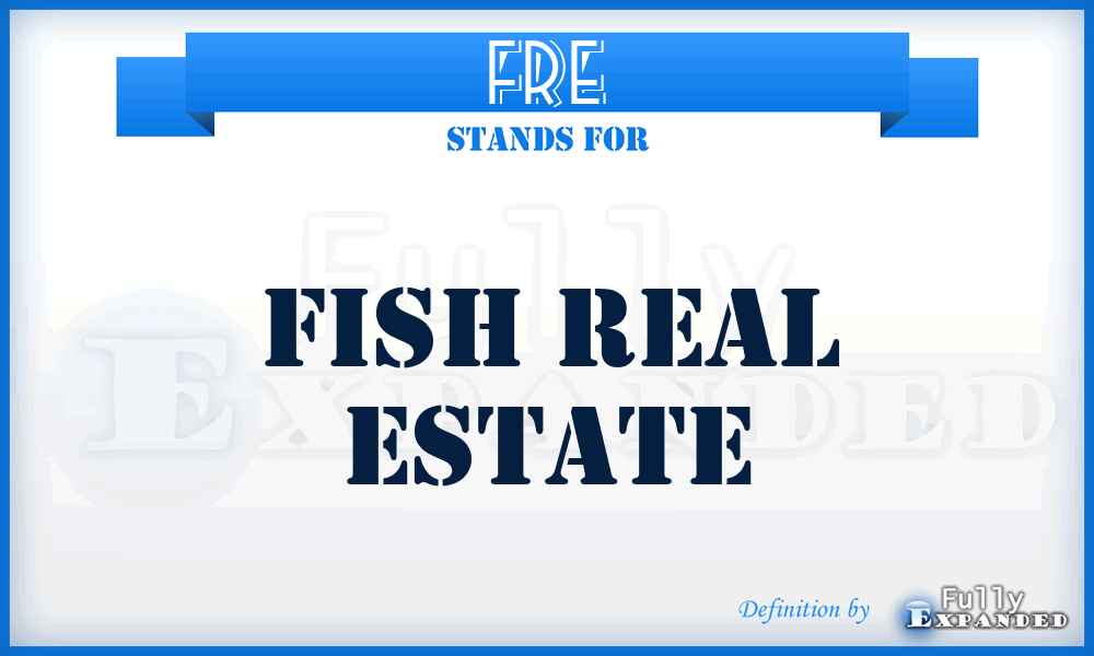 FRE - Fish Real Estate