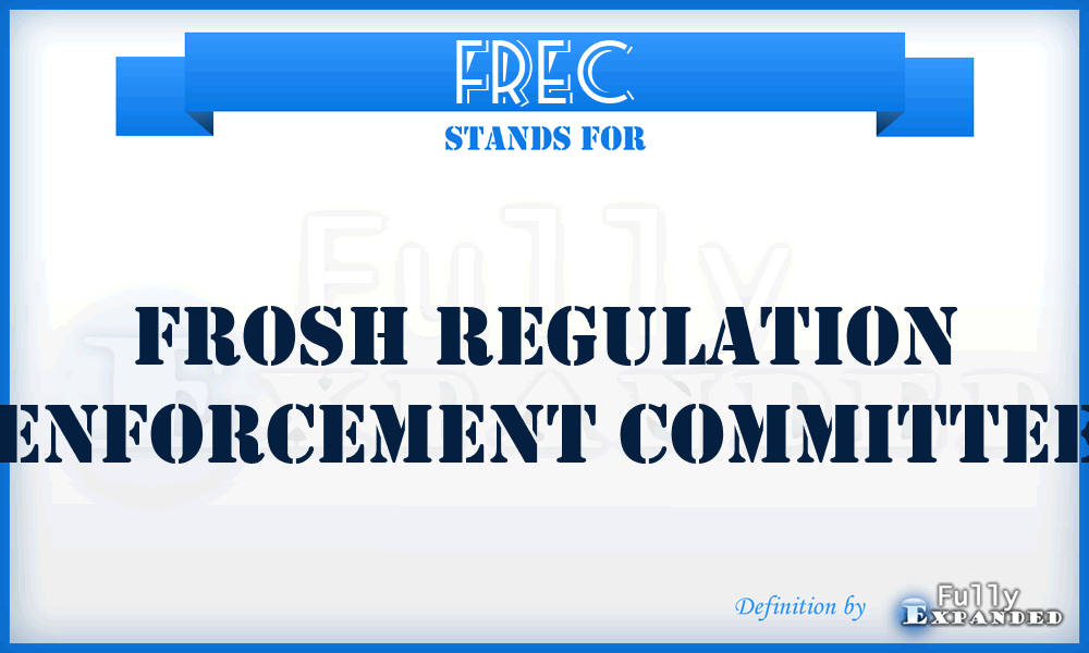 FREC - Frosh Regulation Enforcement Committee