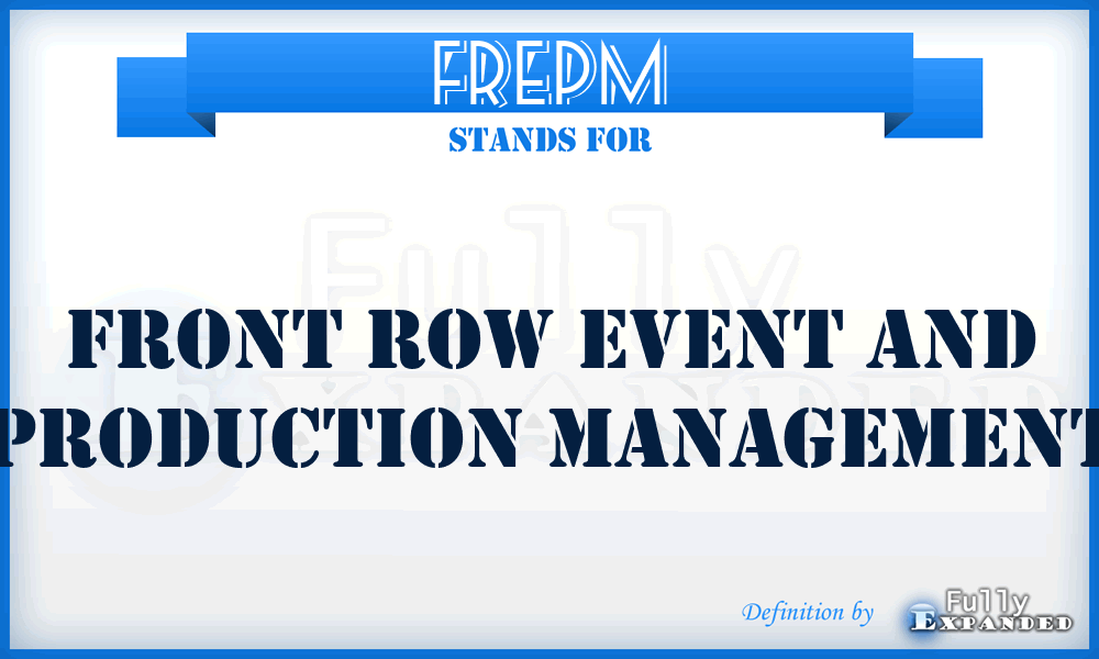 FREPM - Front Row Event and Production Management