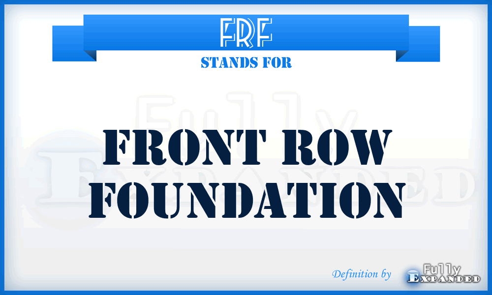 FRF - Front Row Foundation