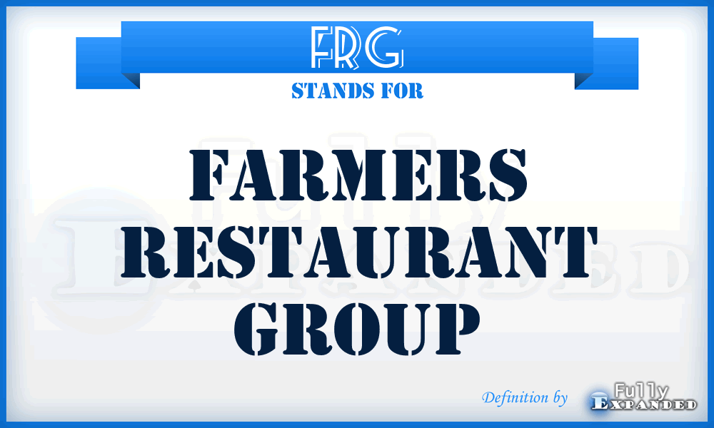 FRG - Farmers Restaurant Group