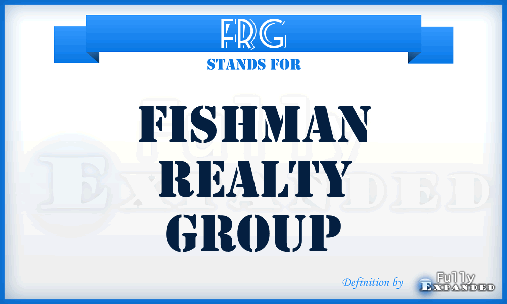 FRG - Fishman Realty Group