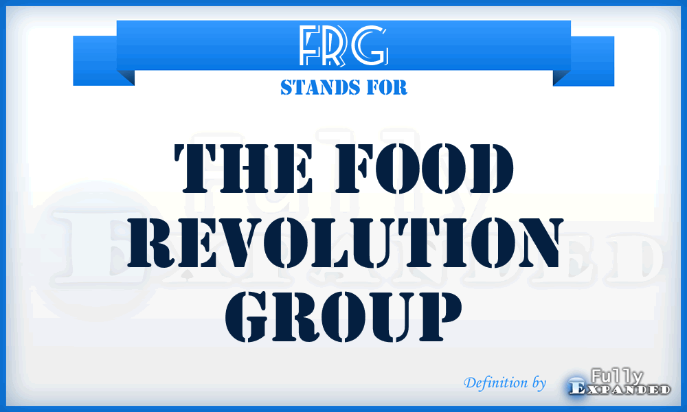 FRG - The Food Revolution Group