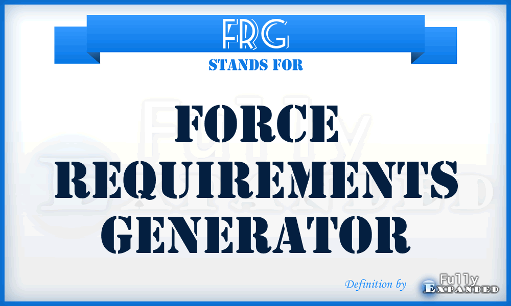 FRG - force requirements generator