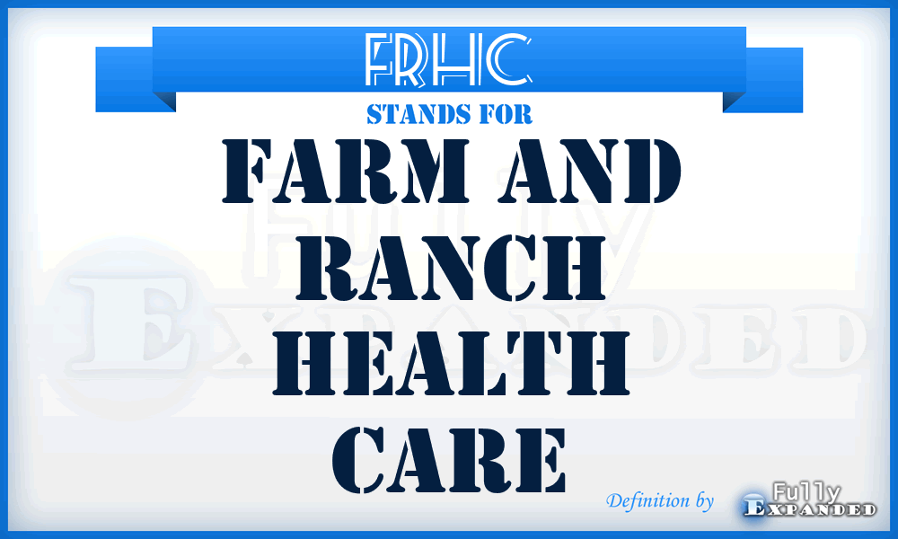 FRHC - Farm and Ranch Health Care