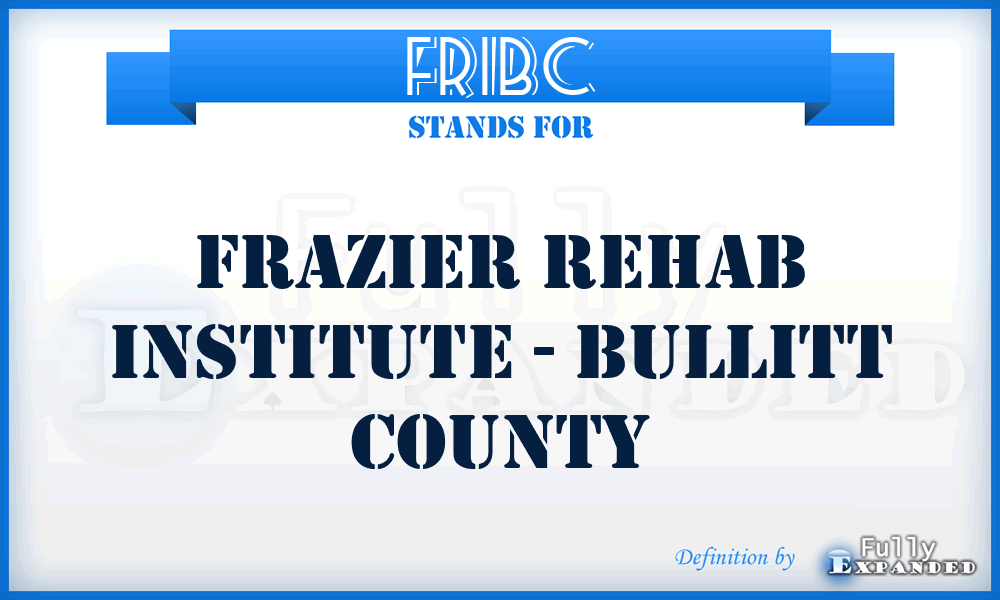 FRIBC - Frazier Rehab Institute - Bullitt County