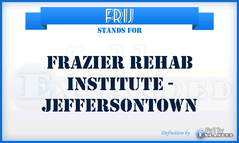 FRIJ - Frazier Rehab Institute - Jeffersontown