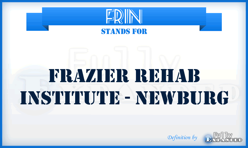 FRIN - Frazier Rehab Institute - Newburg