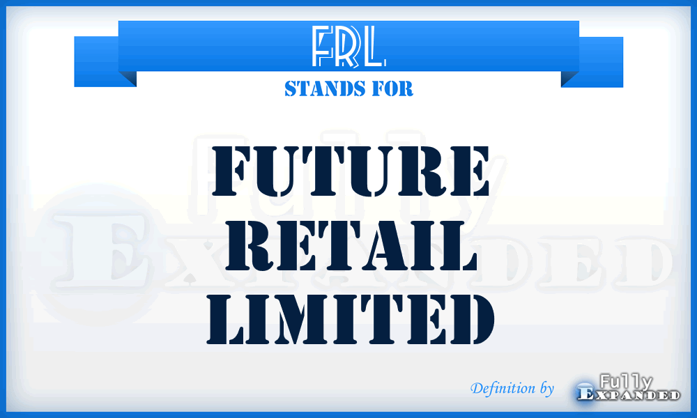 FRL - Future Retail Limited