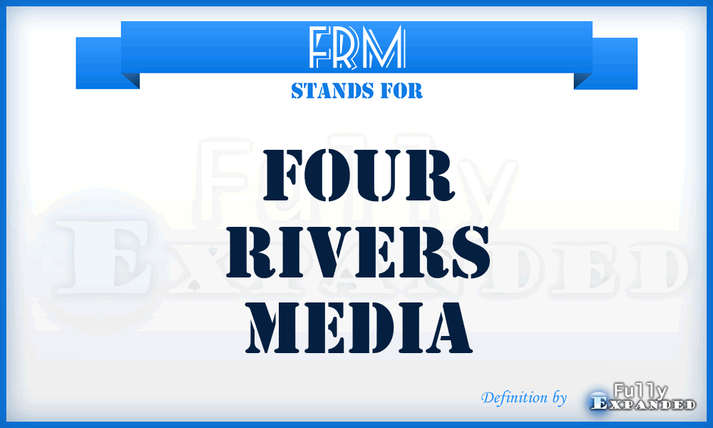 FRM - Four Rivers Media