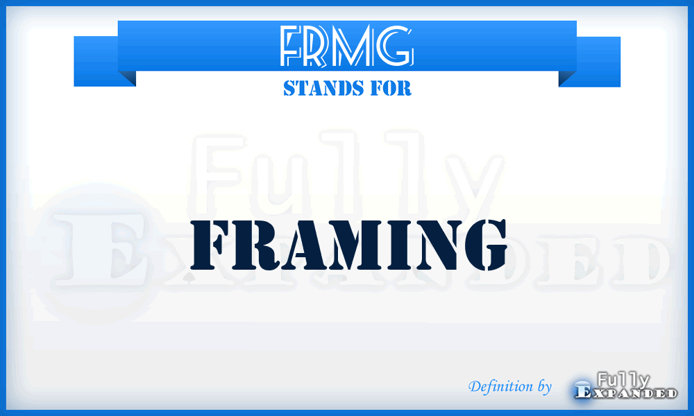 FRMG - Framing