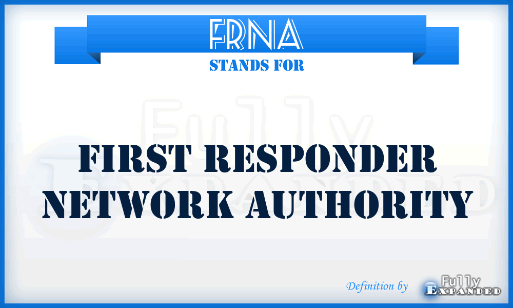 FRNA - First Responder Network Authority