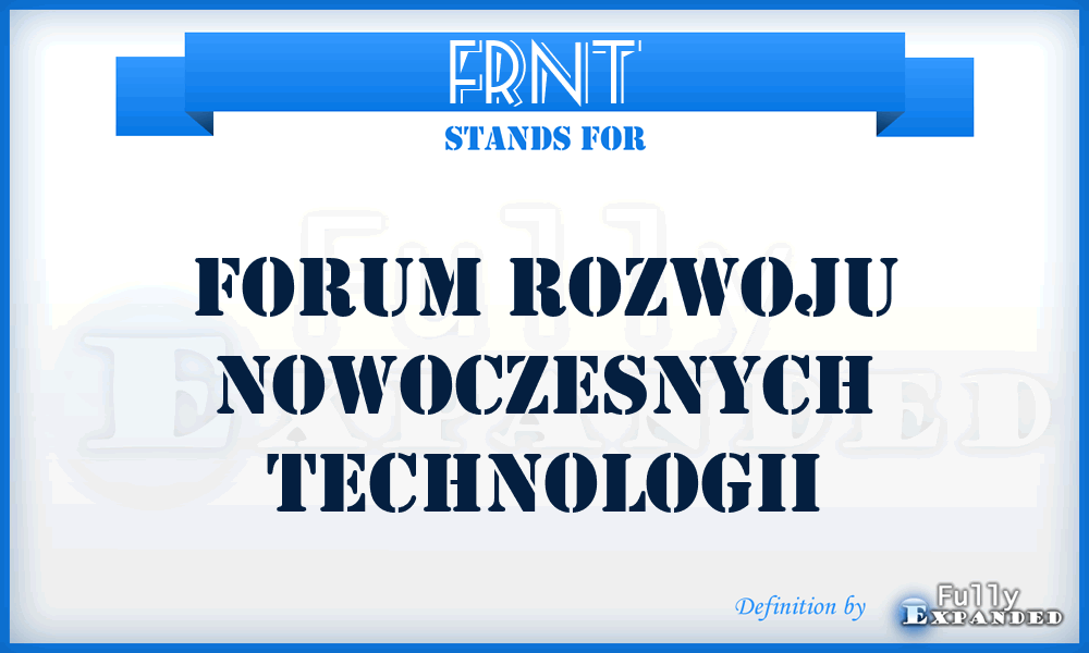 FRNT - Forum Rozwoju Nowoczesnych Technologii