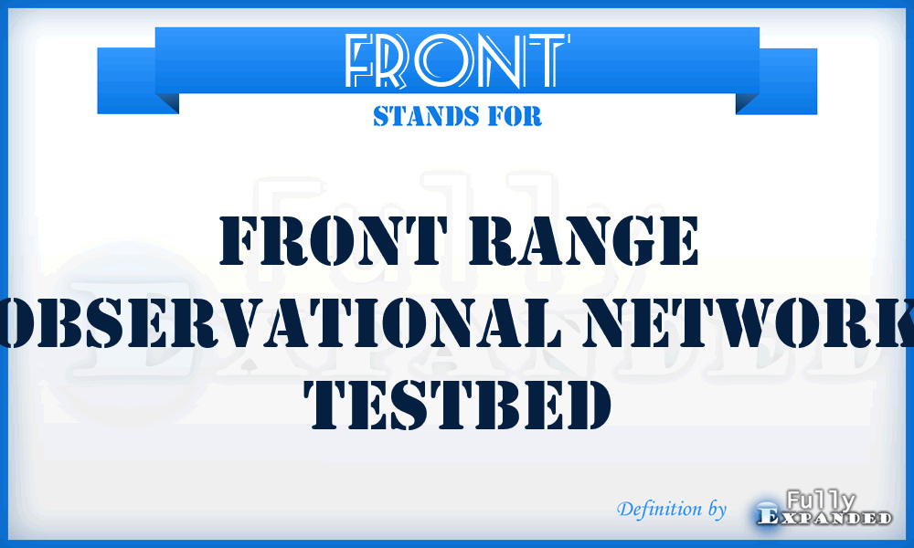 FRONT - Front Range Observational Network Testbed