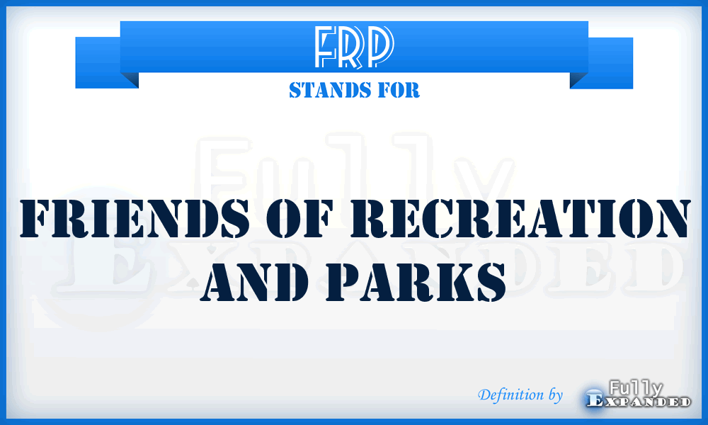 FRP - Friends of Recreation and Parks