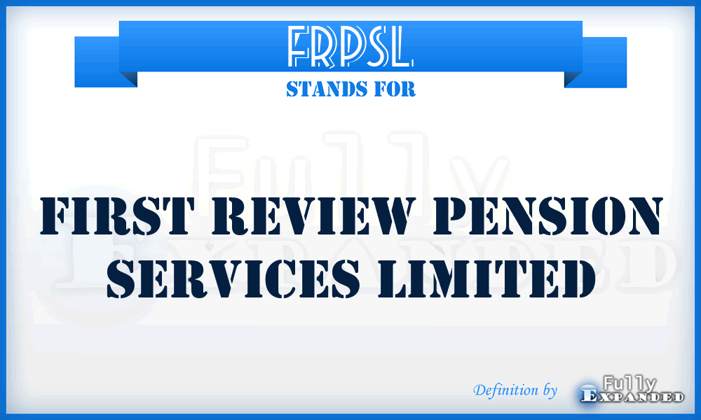 FRPSL - First Review Pension Services Limited