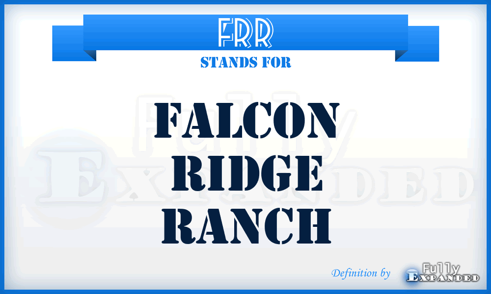 FRR - Falcon Ridge Ranch