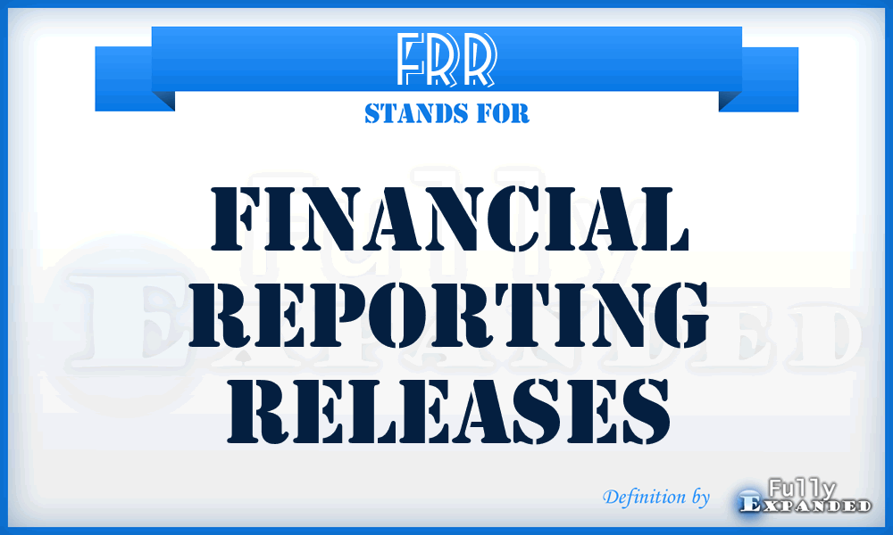 FRR - Financial Reporting Releases