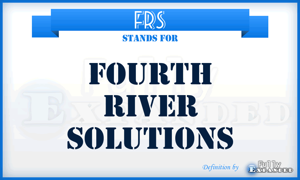 FRS - Fourth River Solutions