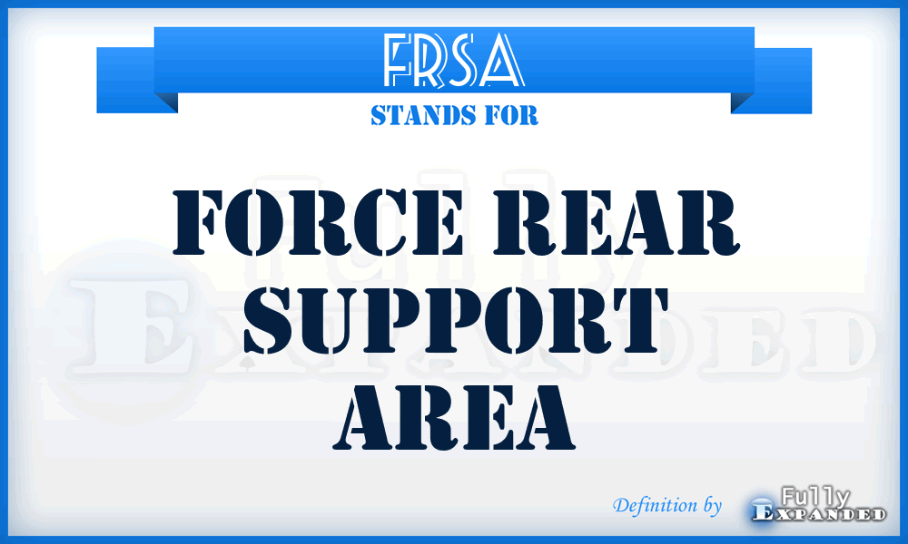 FRSA - Force Rear Support Area