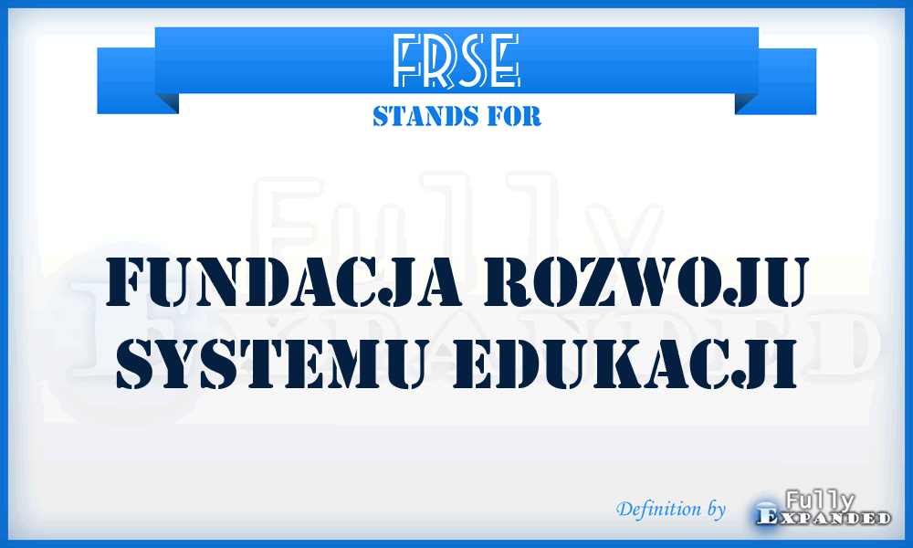 FRSE - Fundacja Rozwoju Systemu Edukacji