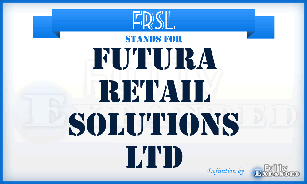 FRSL - Futura Retail Solutions Ltd