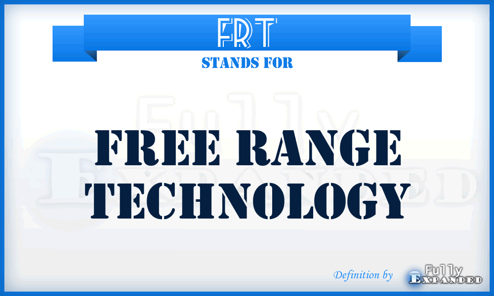 FRT - Free Range Technology