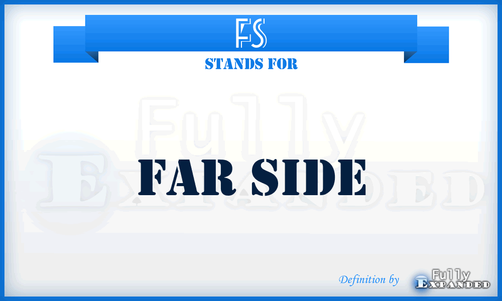 FS - Far Side
