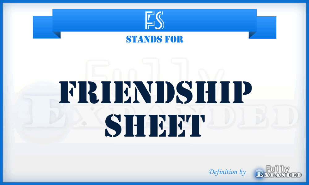 FS - Friendship Sheet