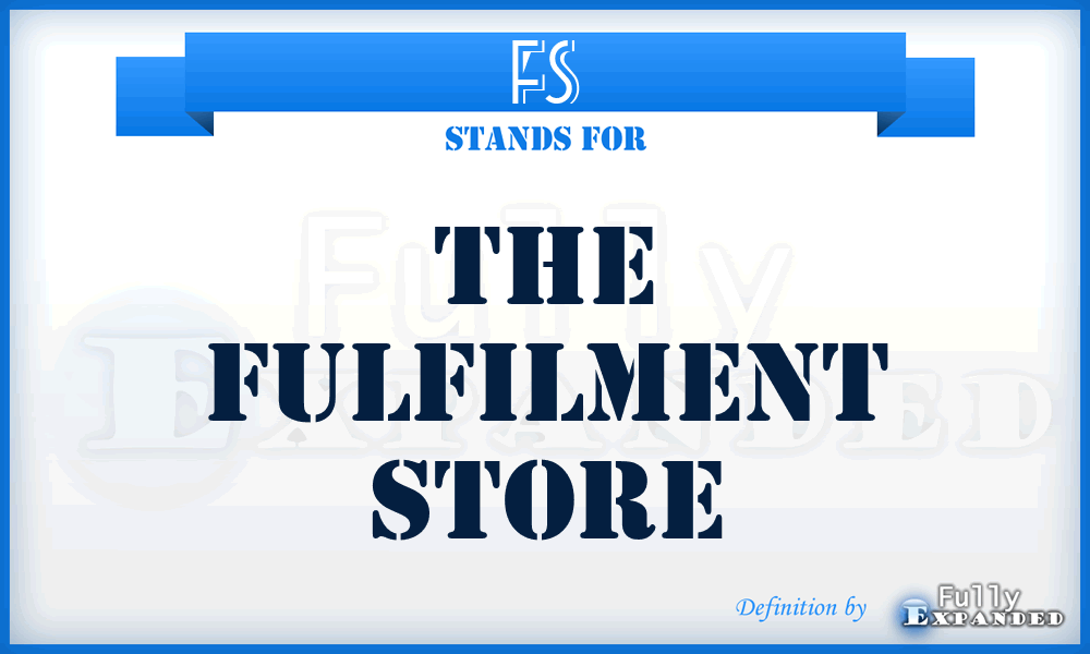 FS - The Fulfilment Store