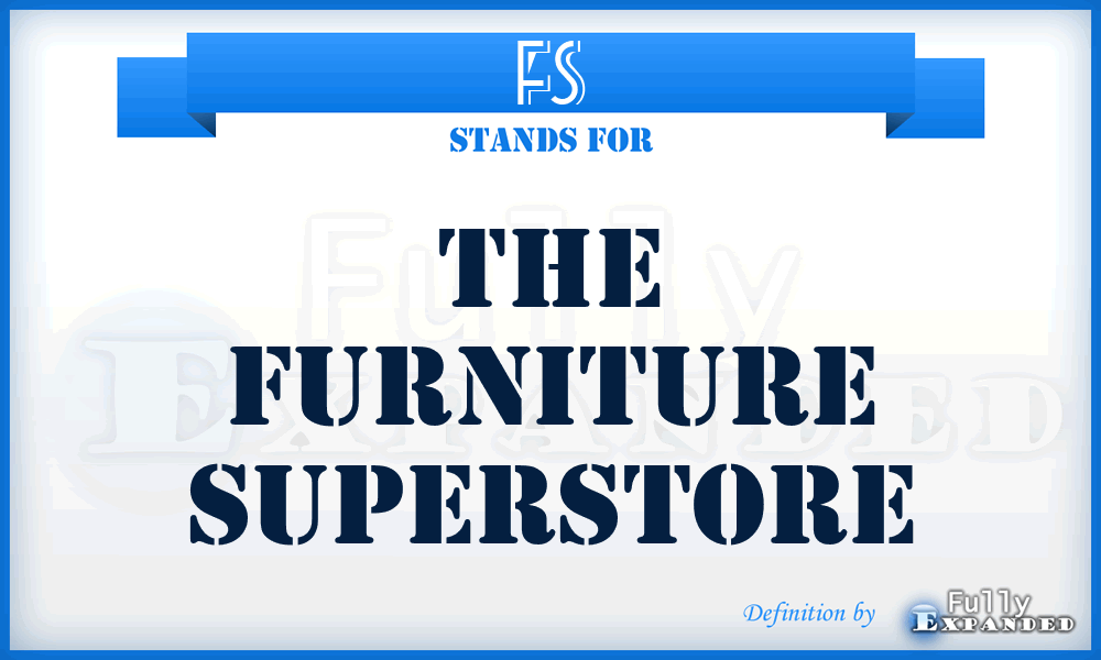 FS - The Furniture Superstore