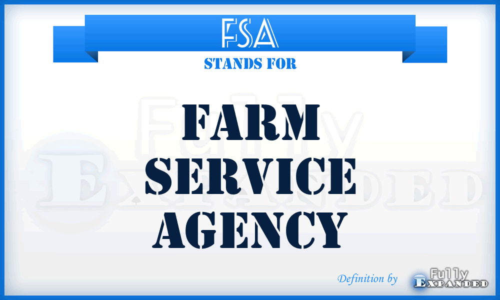 FSA - Farm Service Agency