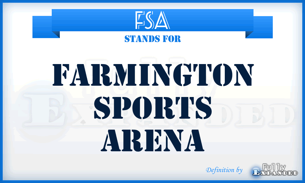FSA - Farmington Sports Arena