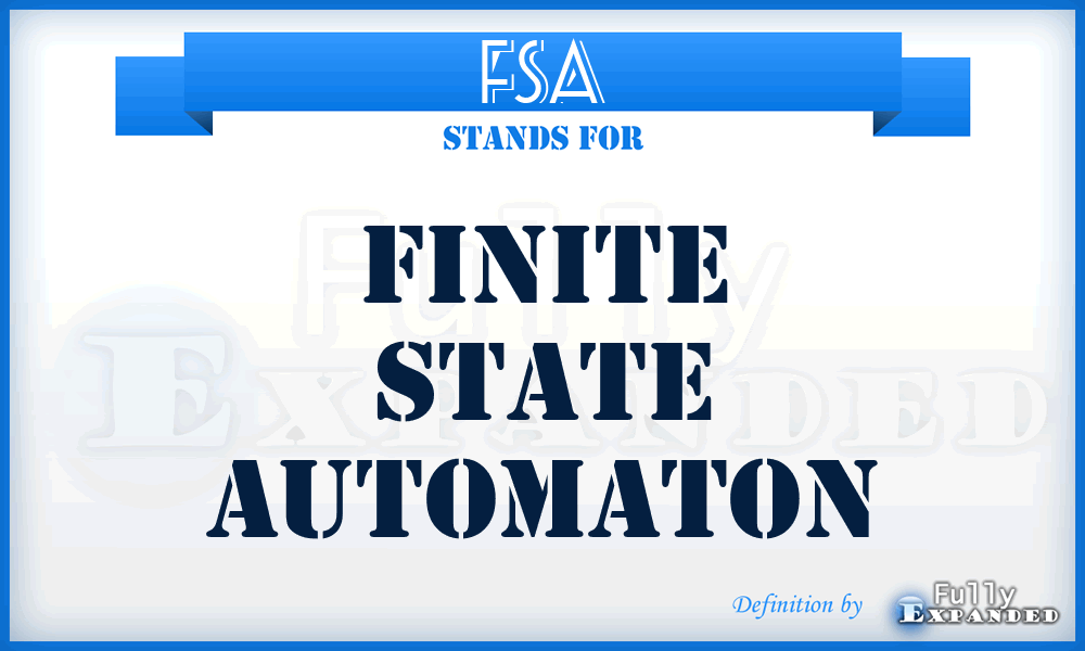 FSA - Finite State Automaton