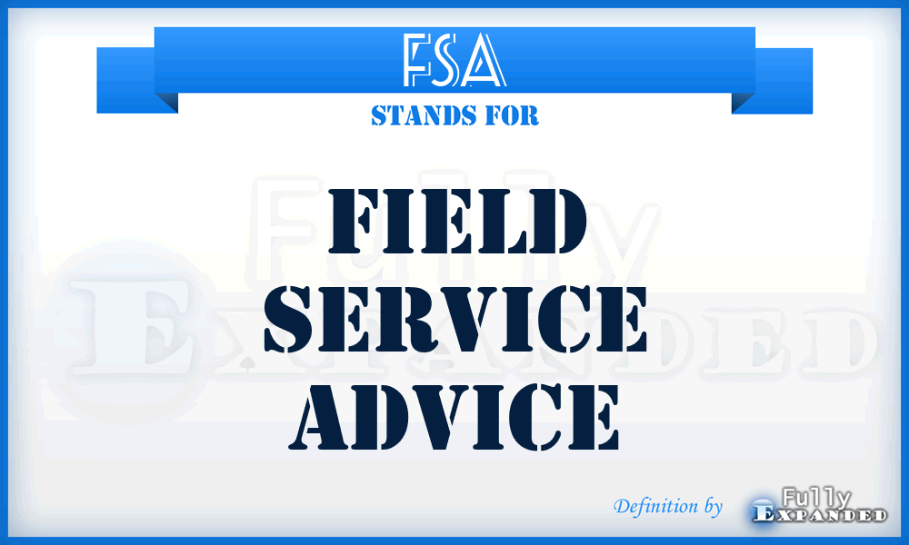 FSA - Field Service Advice
